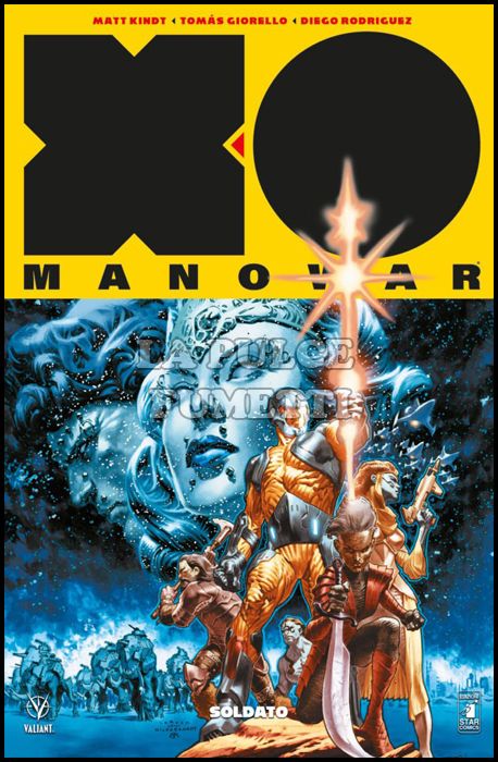 VALIANT #    78 - X-O MANOWAR NUOVA SERIE 1: SOLDATO